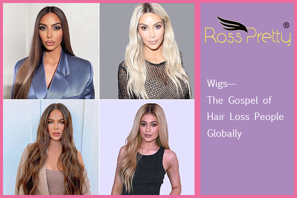 Wigs—The Gospel of Hair Loss People Globally